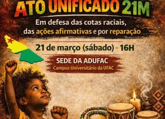 Ato em Rio Branco mobiliza movimento negro em defesa de cotas e reparação histórica neste sábado